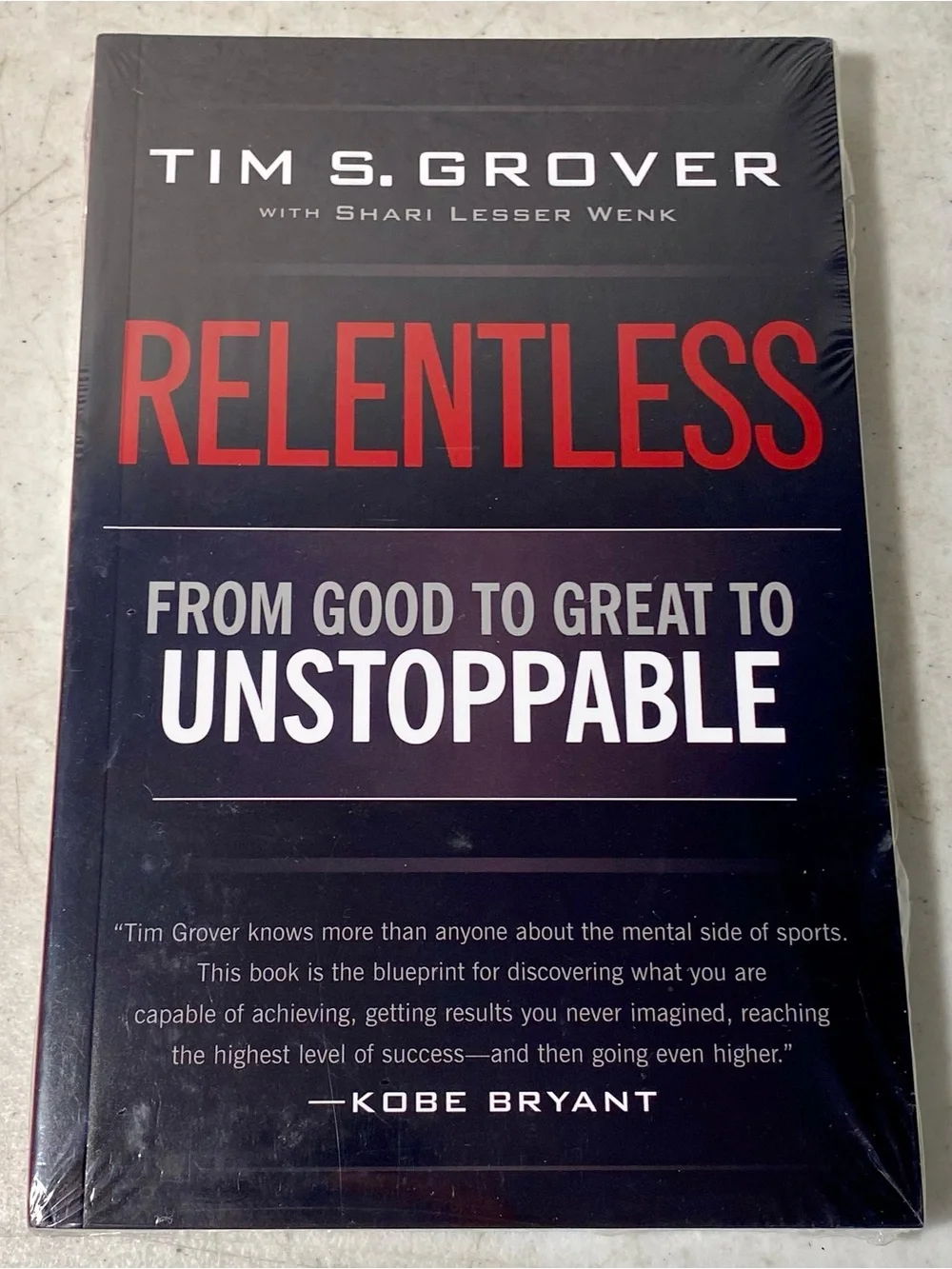 Relentless: From Good to Great to Unstoppable (Tim Grover Winning Series) NEW!